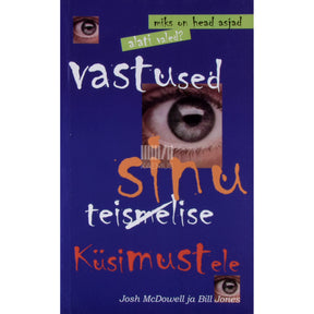 Josh McDowell Vastused sinu küsimustele