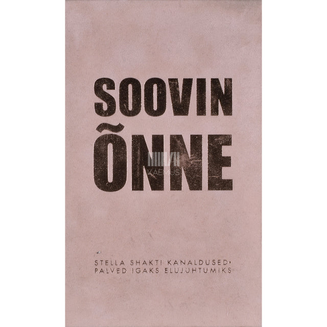 Stella Shakti. Soovin õnne