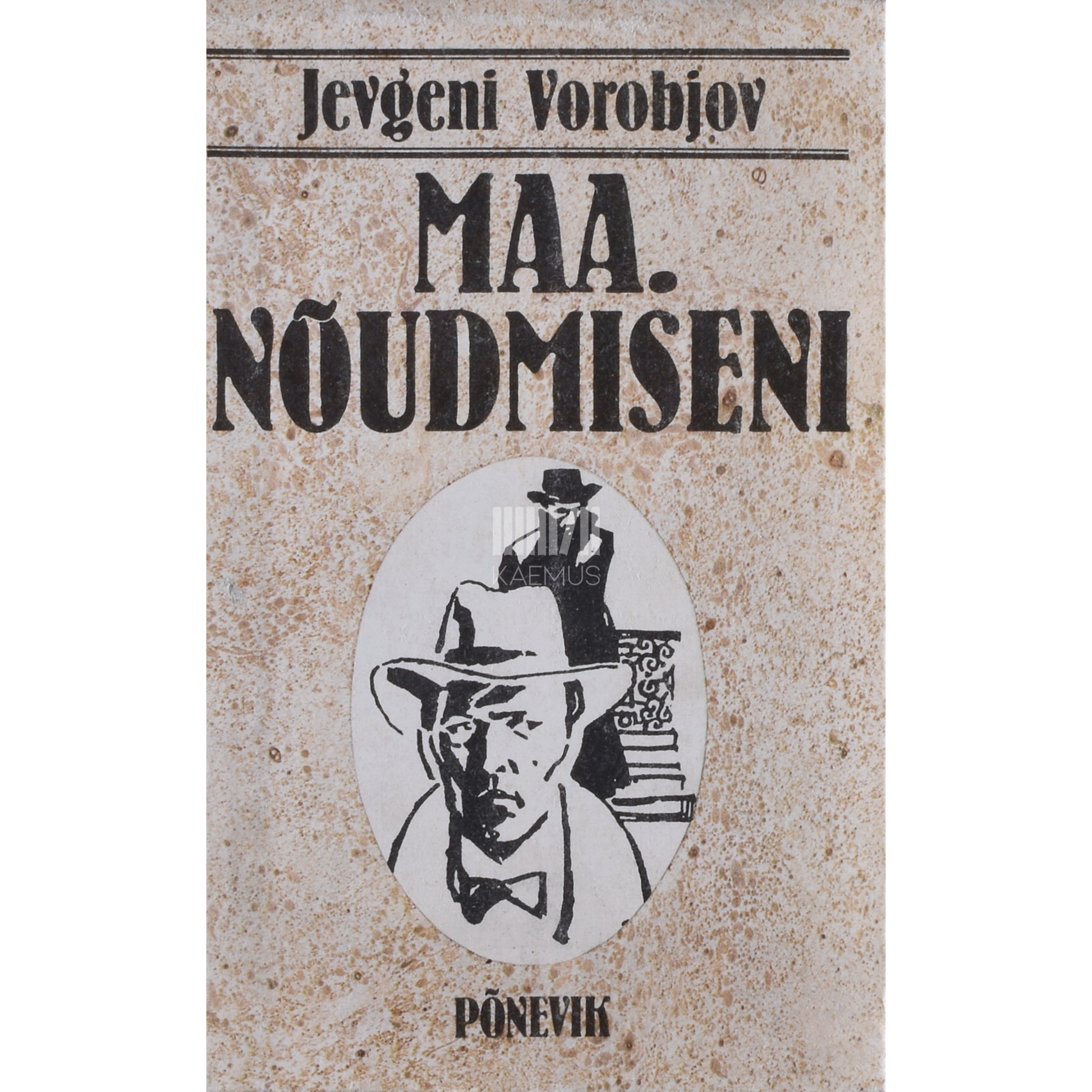 Jevgeni Vorobjov. Maa. Nõudmiseni