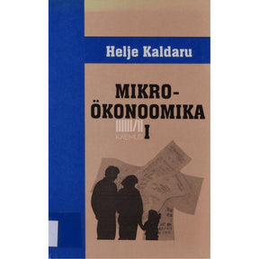 Helje Kaldaru Mikroökonoomika 1. osa