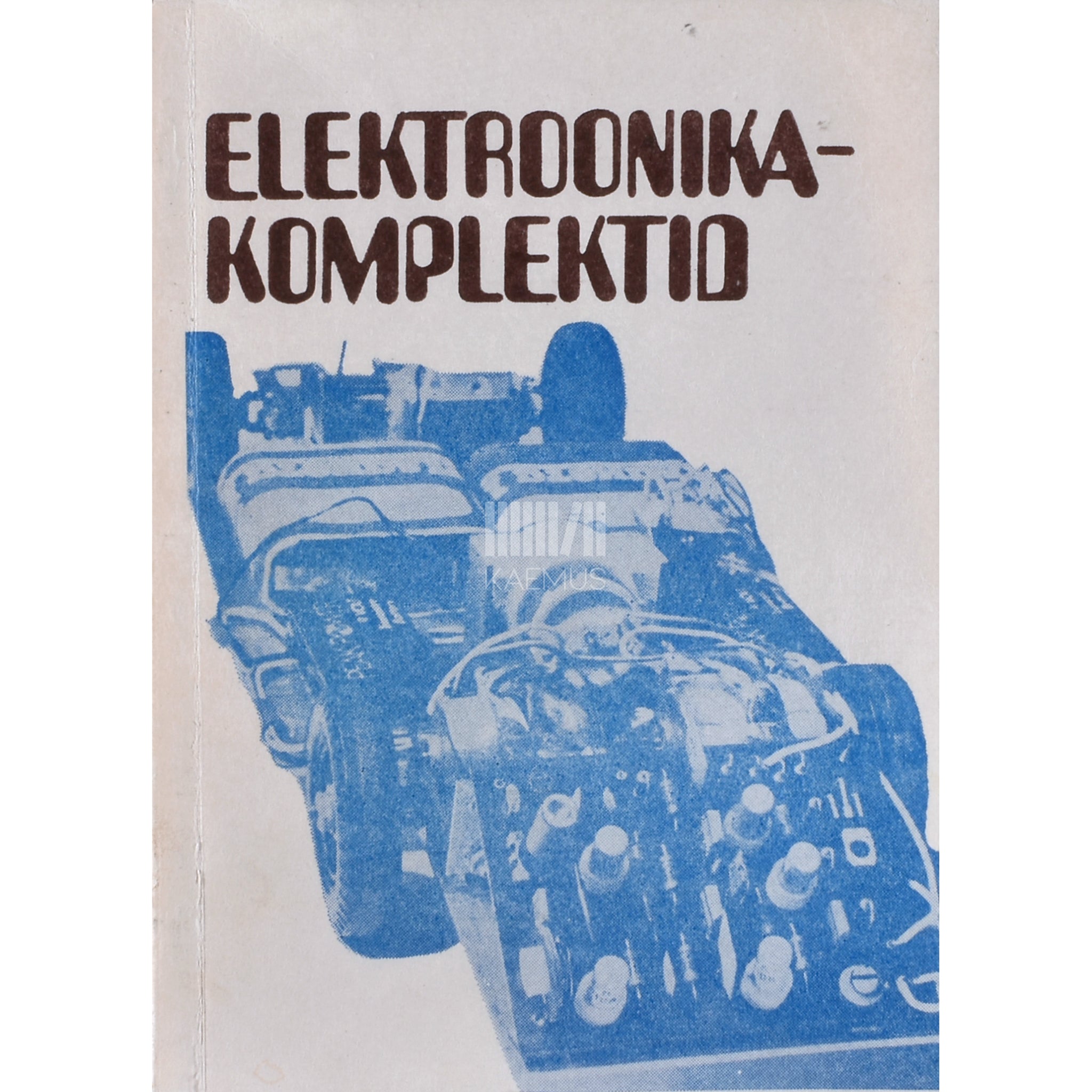 ... Elektroonikakomplektid