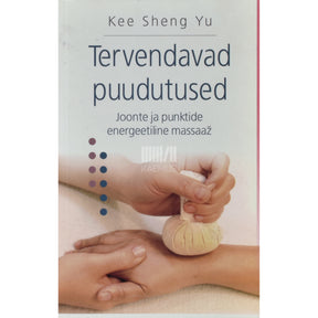 Sheng Yu Kee Tervendavad puudutused