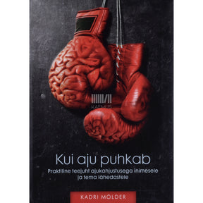 Kadri Mölder Kui aju puhkab