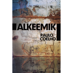 Paulo Coelho Alkeemik. Sümbolistlik muinasjutt