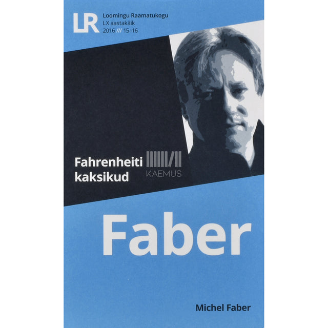 Michel Faber. Fahrenheiti kaksikud