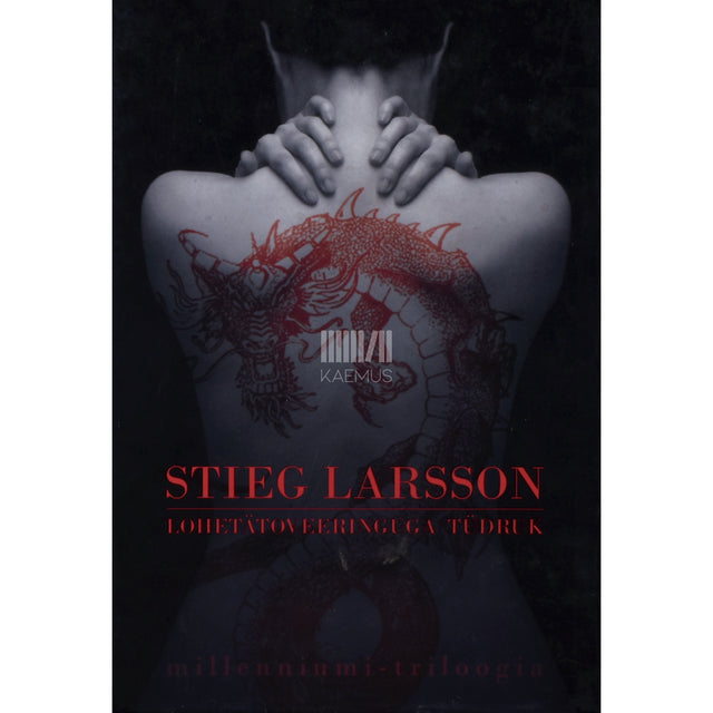 Stieg Larsson. Lohetätoveeringuga tüdruk 1. osa