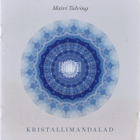 Maivi Talving Kristallimandalad