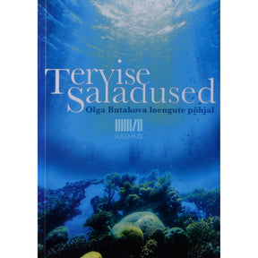 ... Tervise saladused