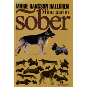 Marie Hansson Hallgren Minu parim sõber. Koertest