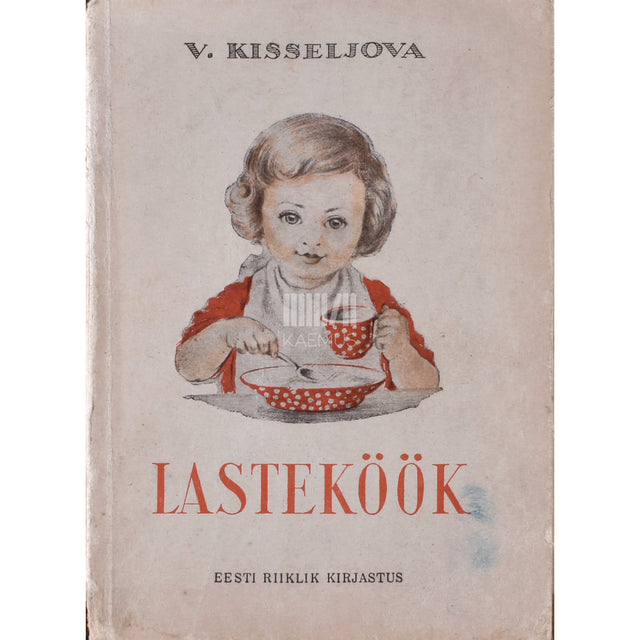 Vera Kisseljova. Lasteköök
