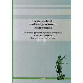 ... Karistusseadustiku eesti-vene ja vene-eesti terminisõnastik