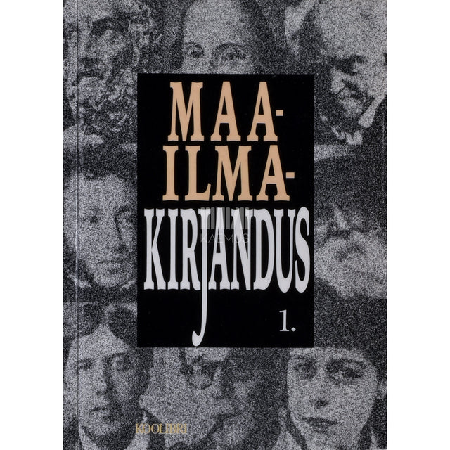 Maailmakirjandus. Keskajast valgustuseni 1. osa