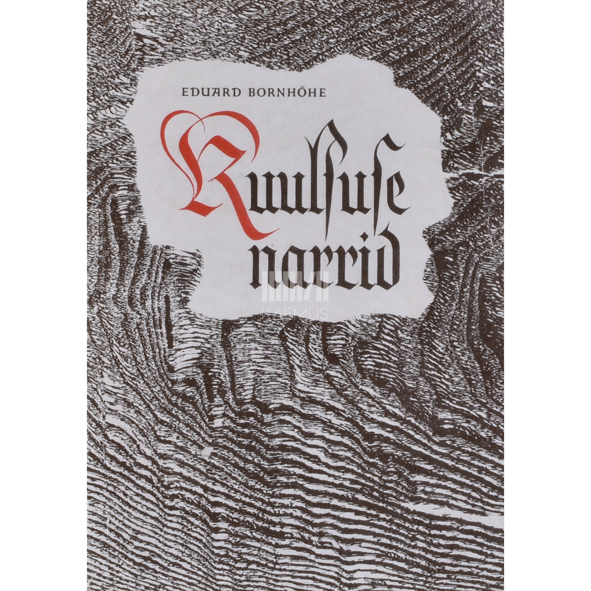 Eduard Bornhöhe Kuulsuse narrid