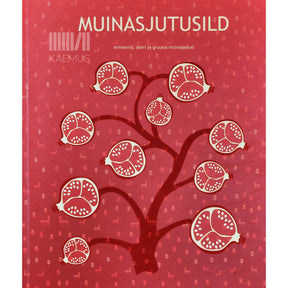 … Muinasjutusild. Armeenia, aseri ja gruusia muinasjutud