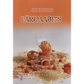 Irina Mjakonkihh, Ellen Mjakonkihh Pärliaabits