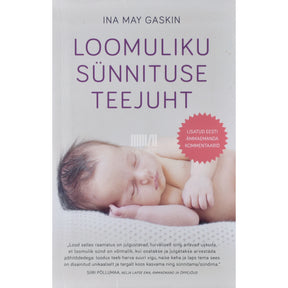 Ina May Gaskin Loomuliku sünnituse teejuht