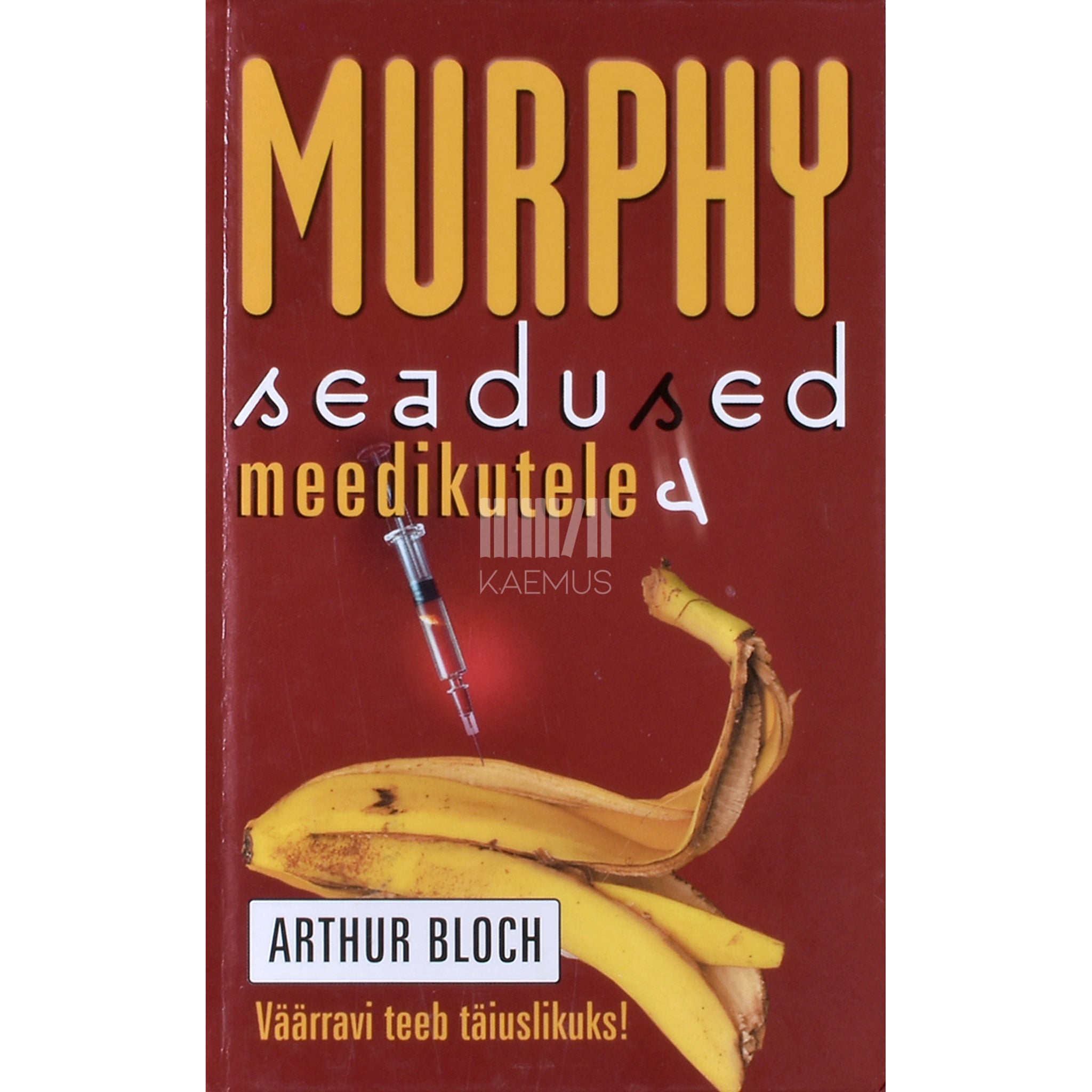 Arthur Bloch Murphy seadused meedikutele