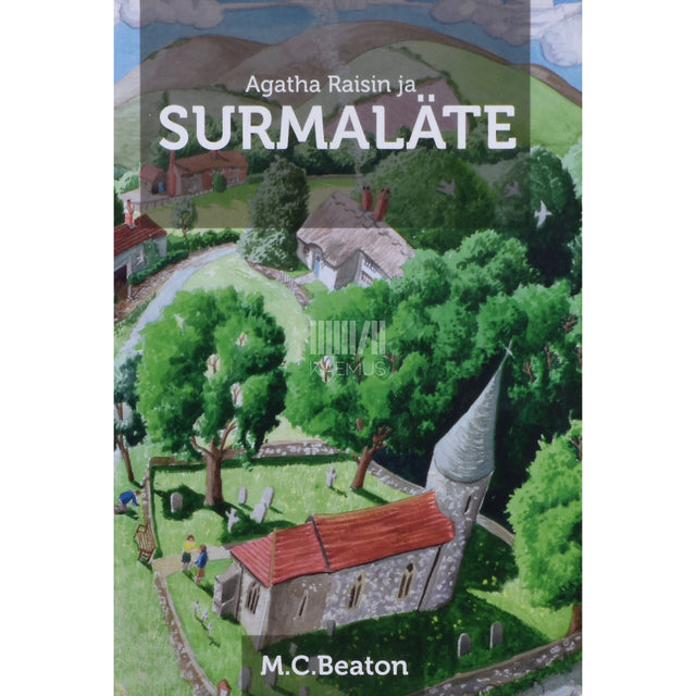 M. C. Beaton. Agatha Raisin ja surmaläte