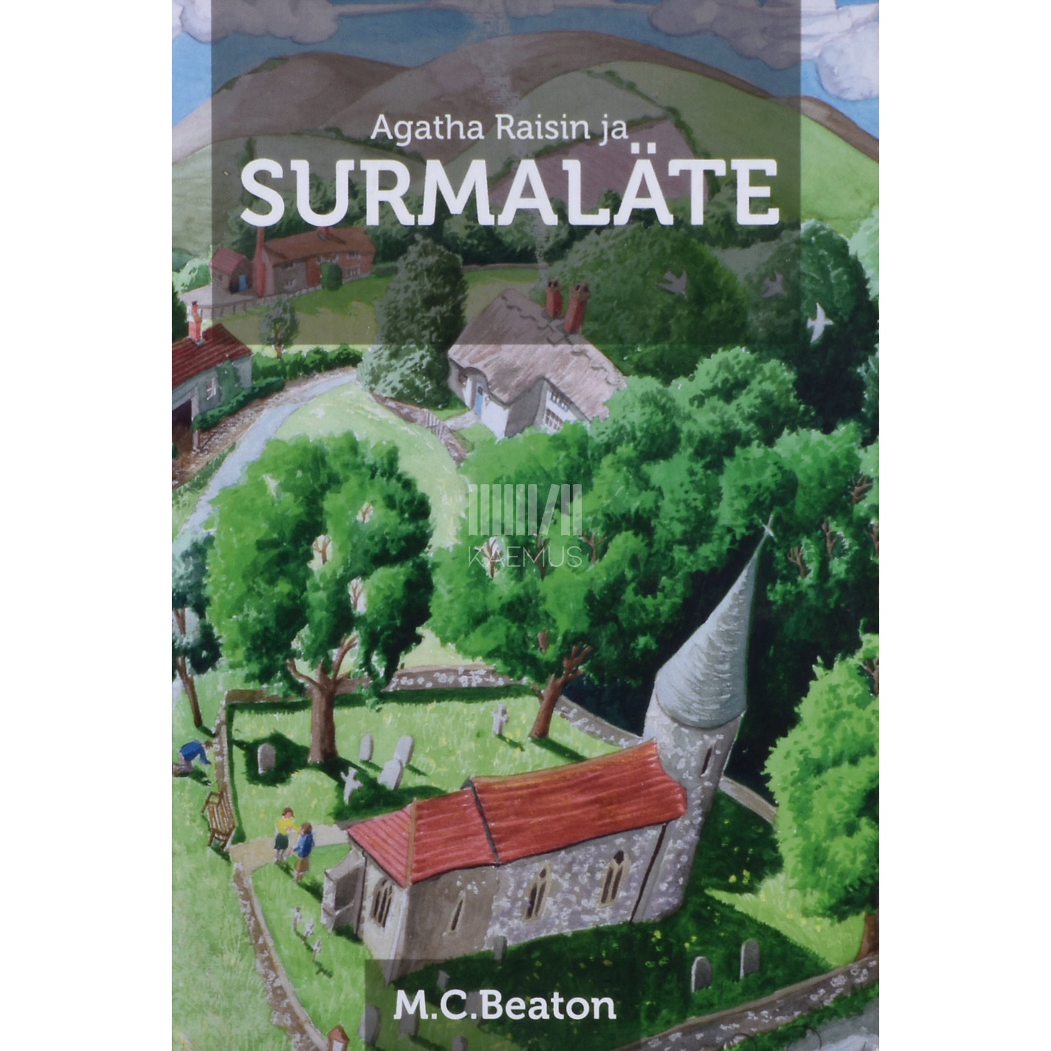 M. C. Beaton Agatha Raisin ja surmaläte