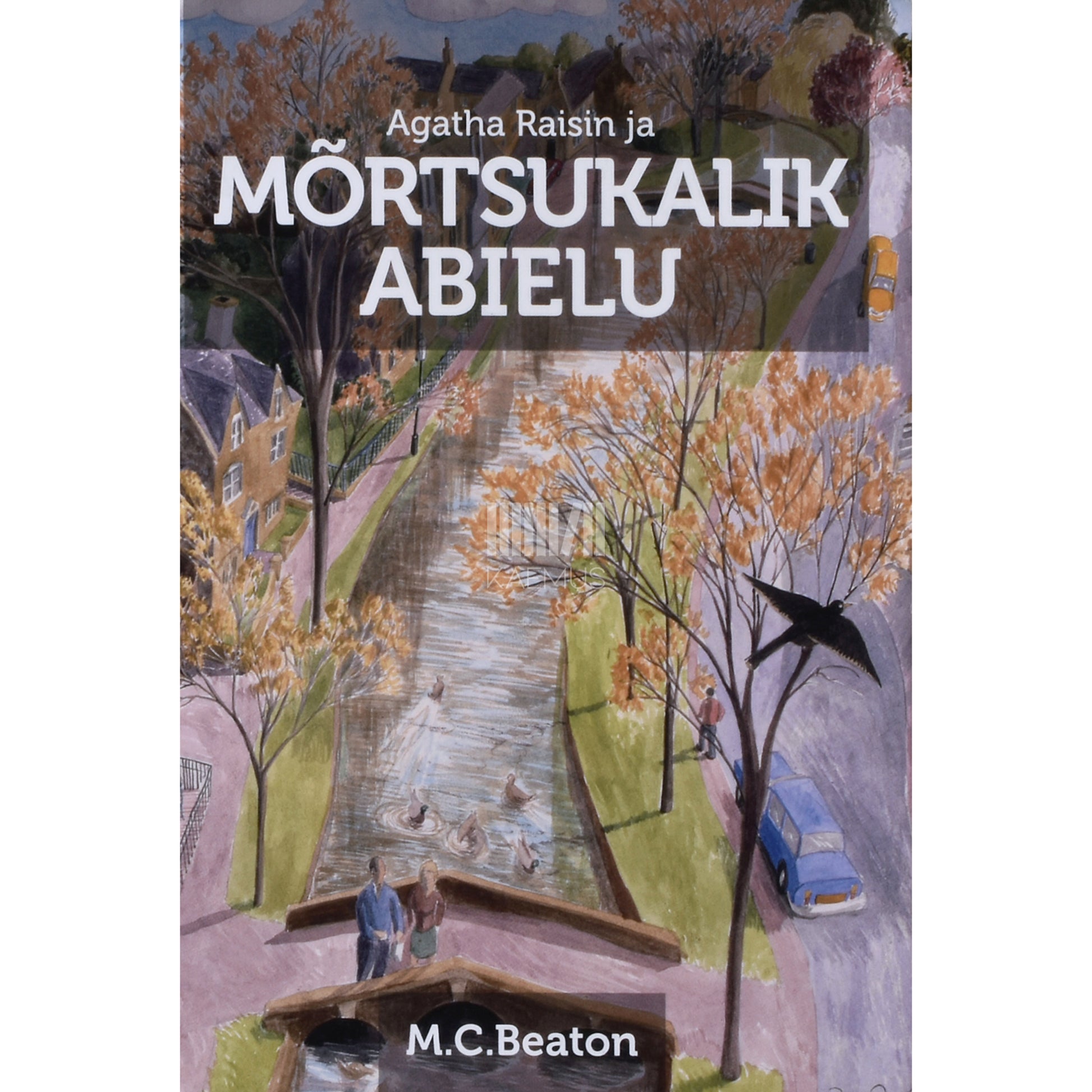 M. C. Beaton. Agatha Raisin ja mõrtsukalik abielu