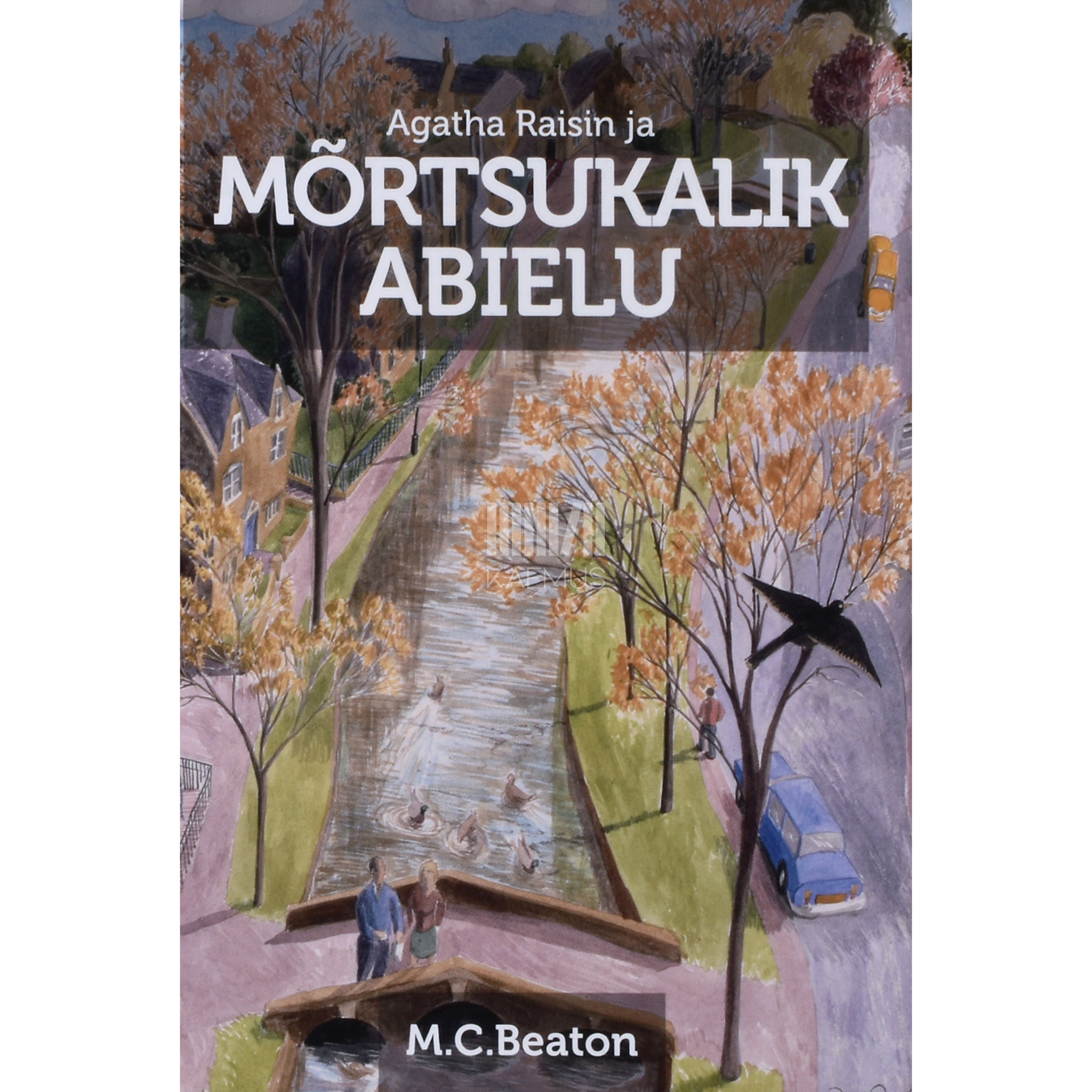M. C. Beaton Agatha Raisin ja mõrtsukalik abielu