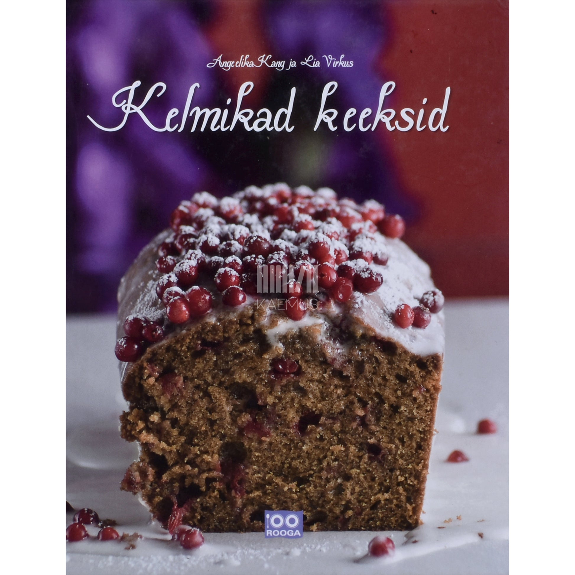 Angeelika Kang|Lia Virkus. Kelmikad keeksid