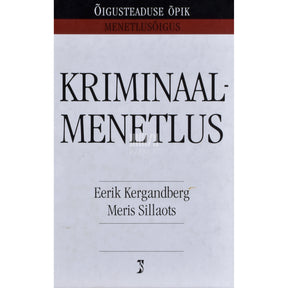 Eerik Kergandberg, Meris Sillaots Kriminaalmenetlus