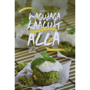 ... Magusaga kaalust alla