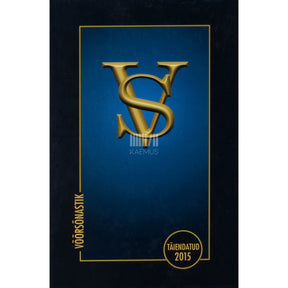 ... Võõrsõnastik. VS 2015