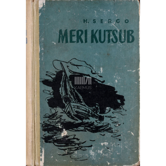 Herman Sergo. Meri kutsub