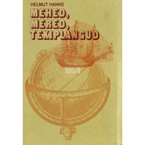 Helmut Hanke Mehed, mered, tekiplangud