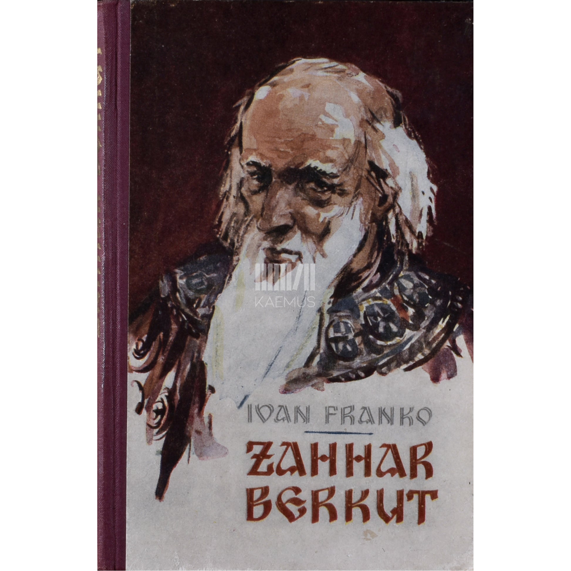 Ivan Franko. Zahhar Berkut