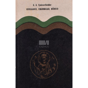 German Fjodorov-Davõdov Kurgaanid, ebajumalad, mündid