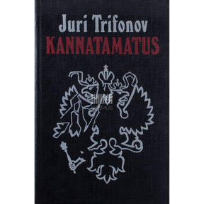 Juri Trifonov Kannatamatus