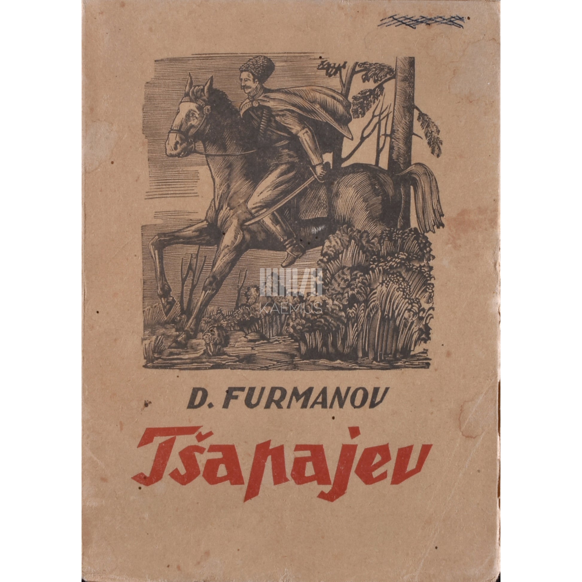 Dmitri Furmanov. Tšapajev