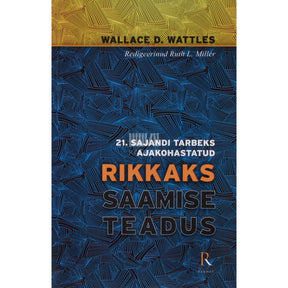 Wallace D. Wattles Rikkaks saamise teadus