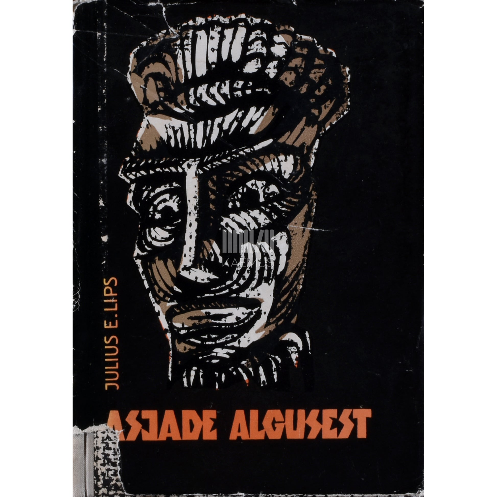 Julius Lips. Asjade algusest. Inimese kultuuriajalugu