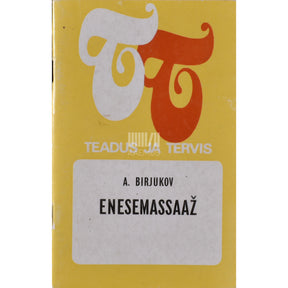 Anatoli A. Birjukov Enesemassaaž