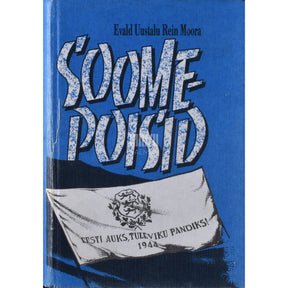 Evald Uustalu, Rein Moora Soomepoisid