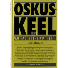 Uno Mereste Oskuskeel ja seaduste keeleline rüü