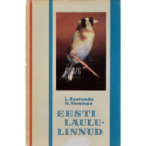 Lemming Rootsmäe Eesti laululinnud. Käsiraamat