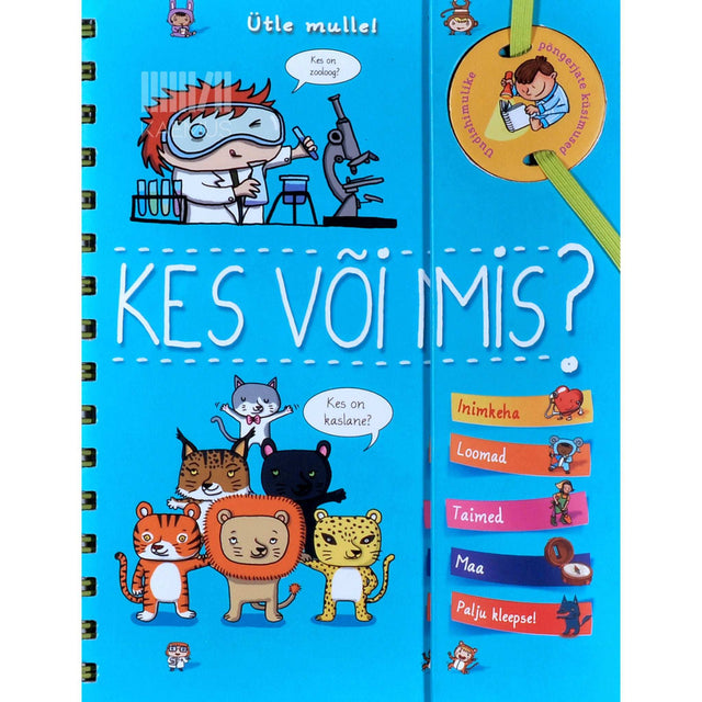 Élisabeth Marrou - Kes või mis!?. Uudishimulike põngerjate küsimused