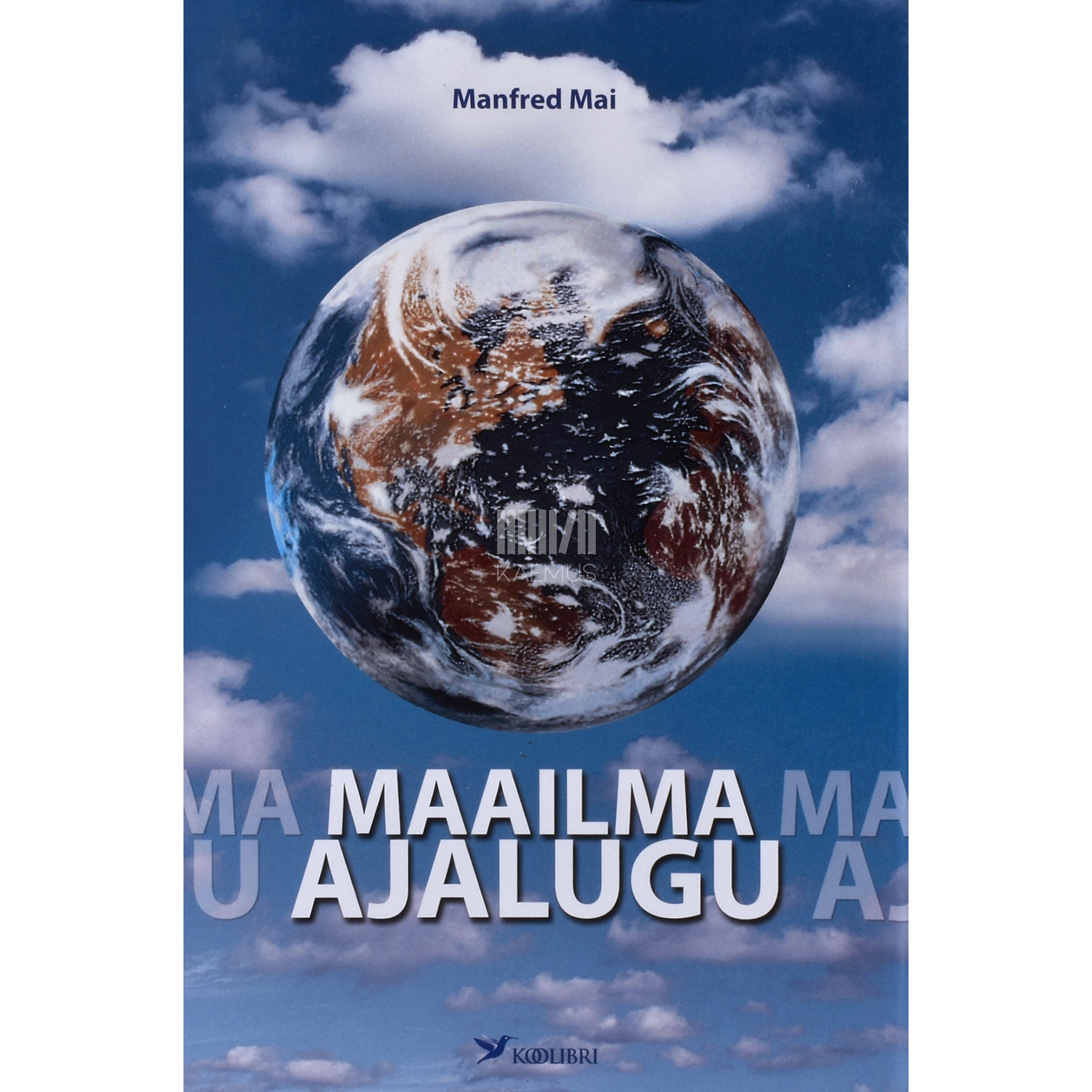 Manfred Mai. Maailma ajalugu