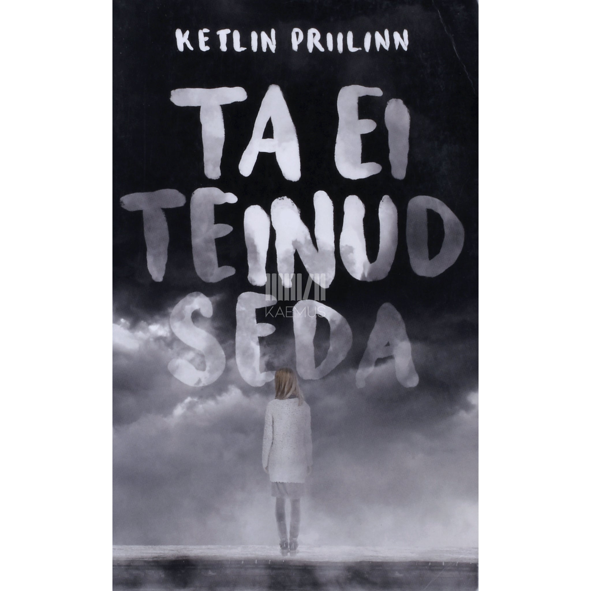 Ketlin Priilinn Ta ei teinud seda