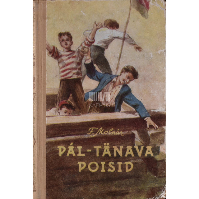 Ferenc Molnár. Pál-tänava poisid
