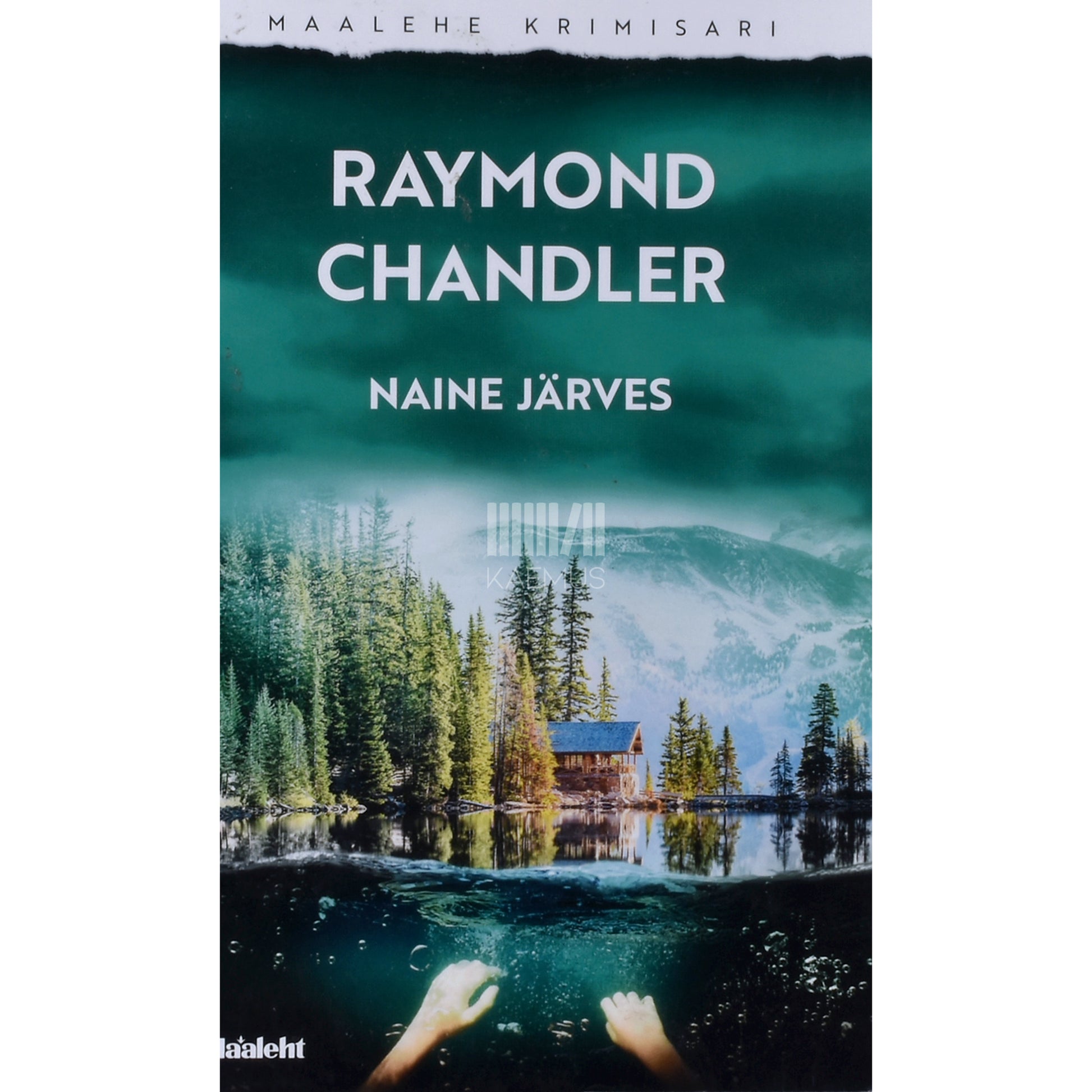 Raymond Chandler. Naine järves