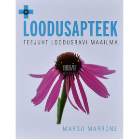 Margo Marrone Loodusapteek. Teejuht loodusravi maailma