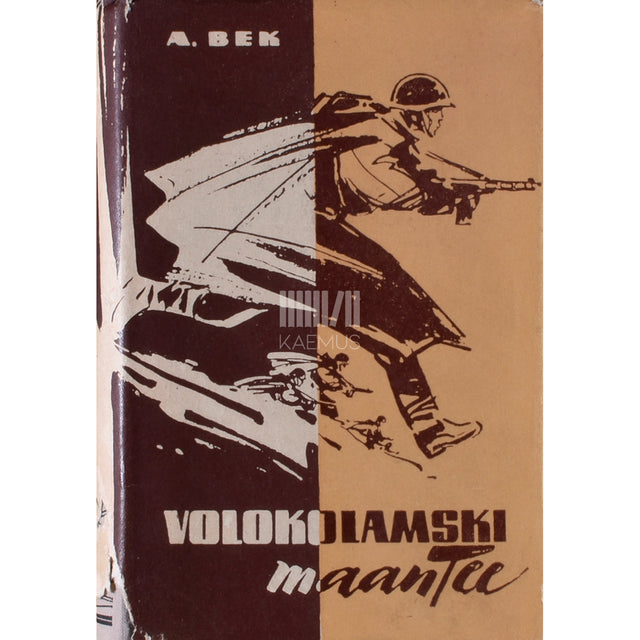 Aleksander Bek. Volokolamski maantee