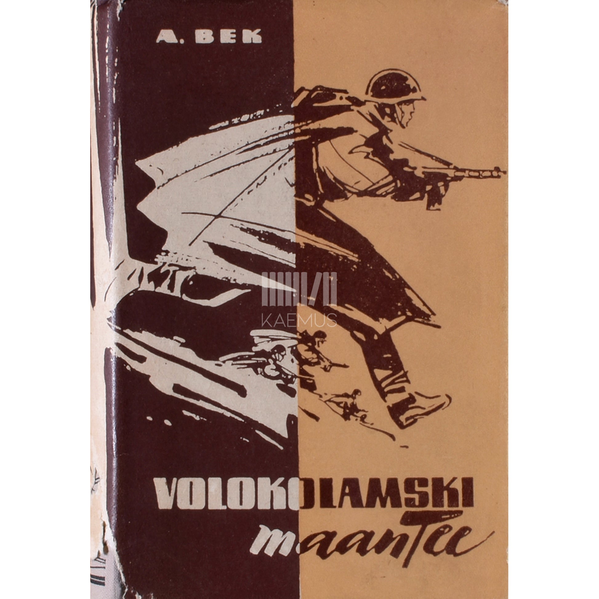 Aleksander Bek. Volokolamski maantee