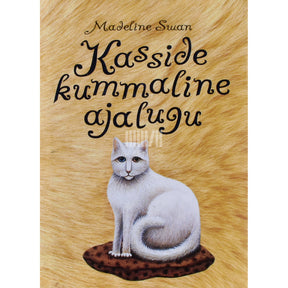 Madeline Swan Kasside kummaline ajalugu